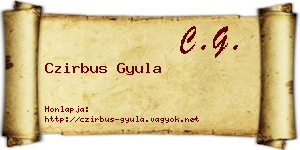 Czirbus Gyula névjegykártya